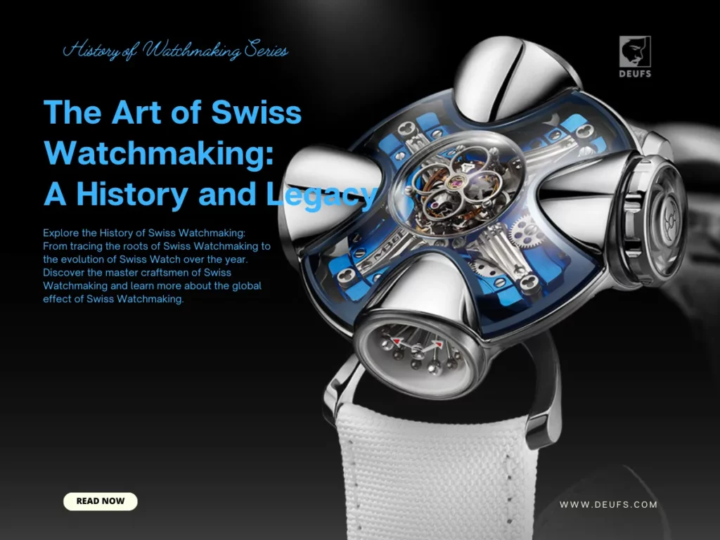 History of Swiss Watchmaking